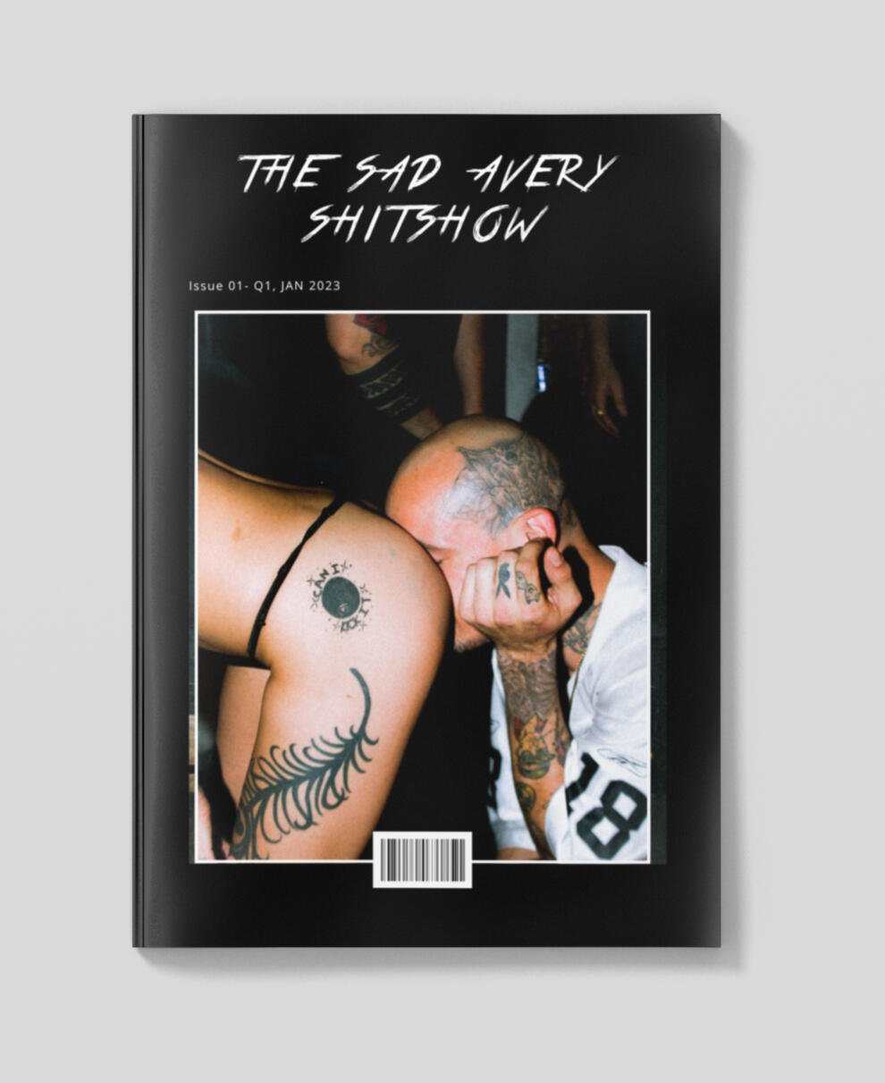 $30 - The Sad Avery Shit Show (Physical)